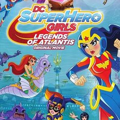 DC超级英雄美少女：亚特兰蒂斯传奇