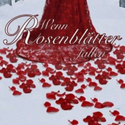 #Wenn Rosenblätter fallen （飘落的玫瑰花瓣）