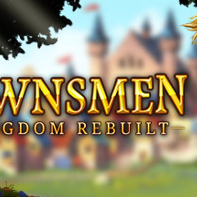 市民：王国重建/Townsmen – A Kingdom Rebuilt