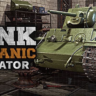 坦克修理模拟器/Tank Mechanic Simulator